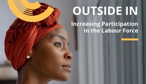 Outside In: Increasing Participation in the Labour Force