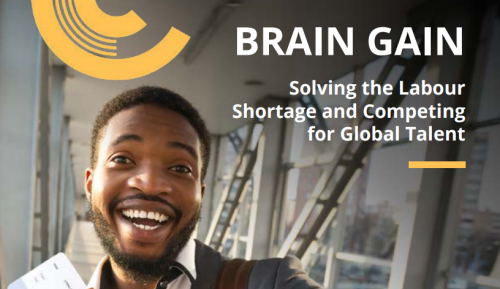 Brain Gain: Solving the Labour Shortage and Competing for Global Talent